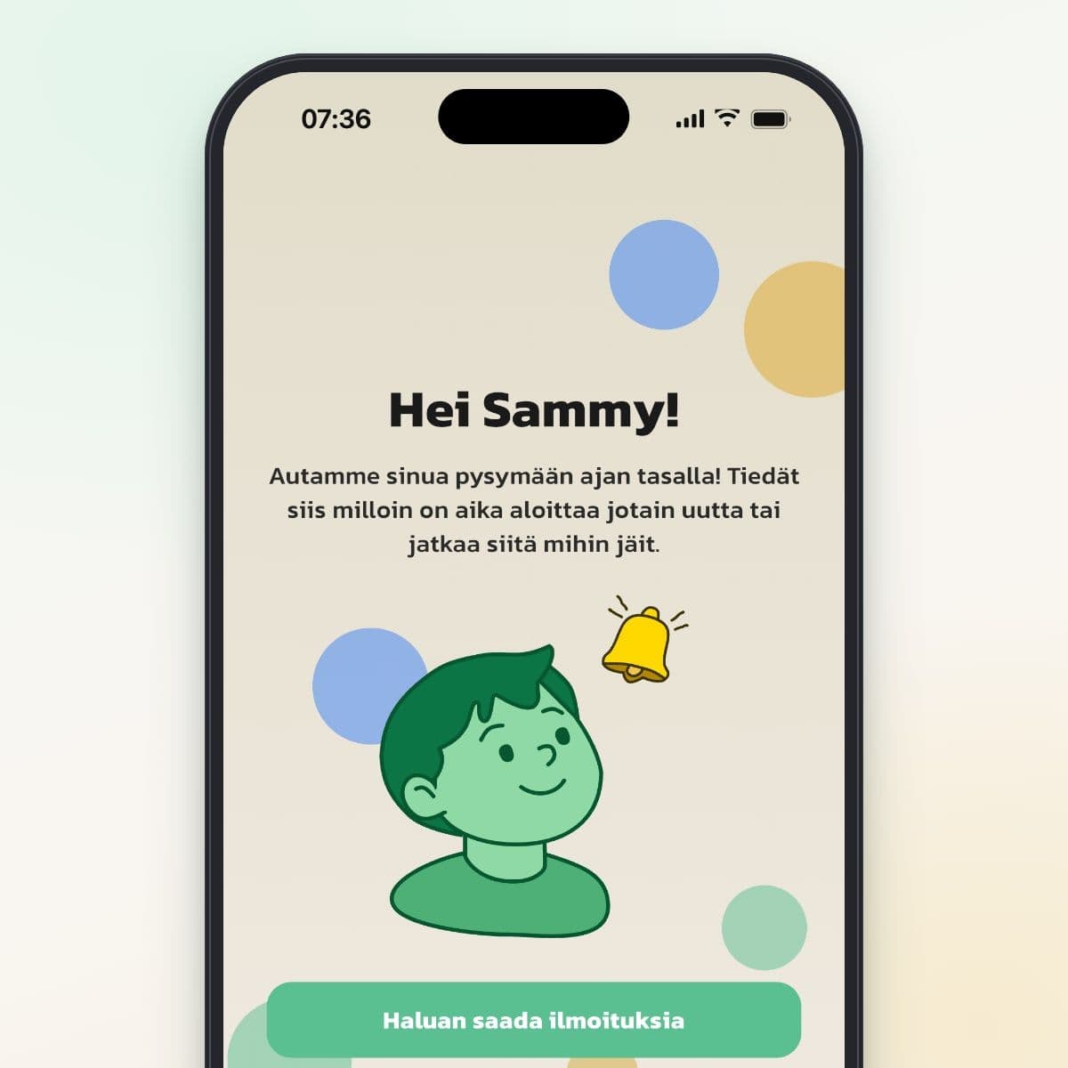 Routinedin tervetulonäkymä Hei Sammy! ja painike Haluan saada ilmoituksia