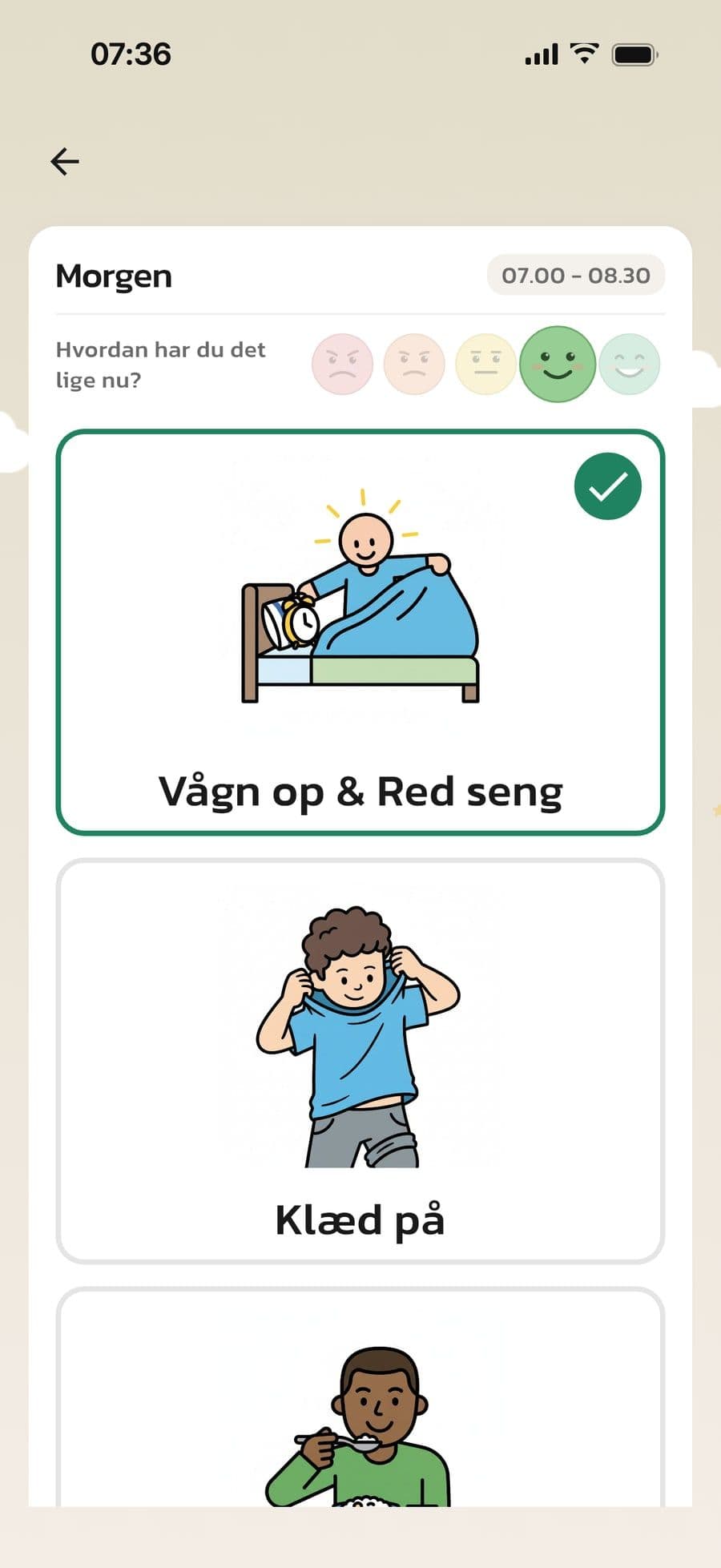 Barnets morgenrutine i Routined med spørgsmålet Hvordan har du det lige nu? og et valgt ansigt